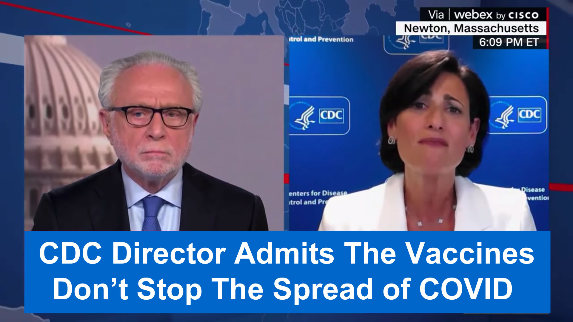 CDC Director Admits COVID Vaccines Do Not Stop The Spread of COVID